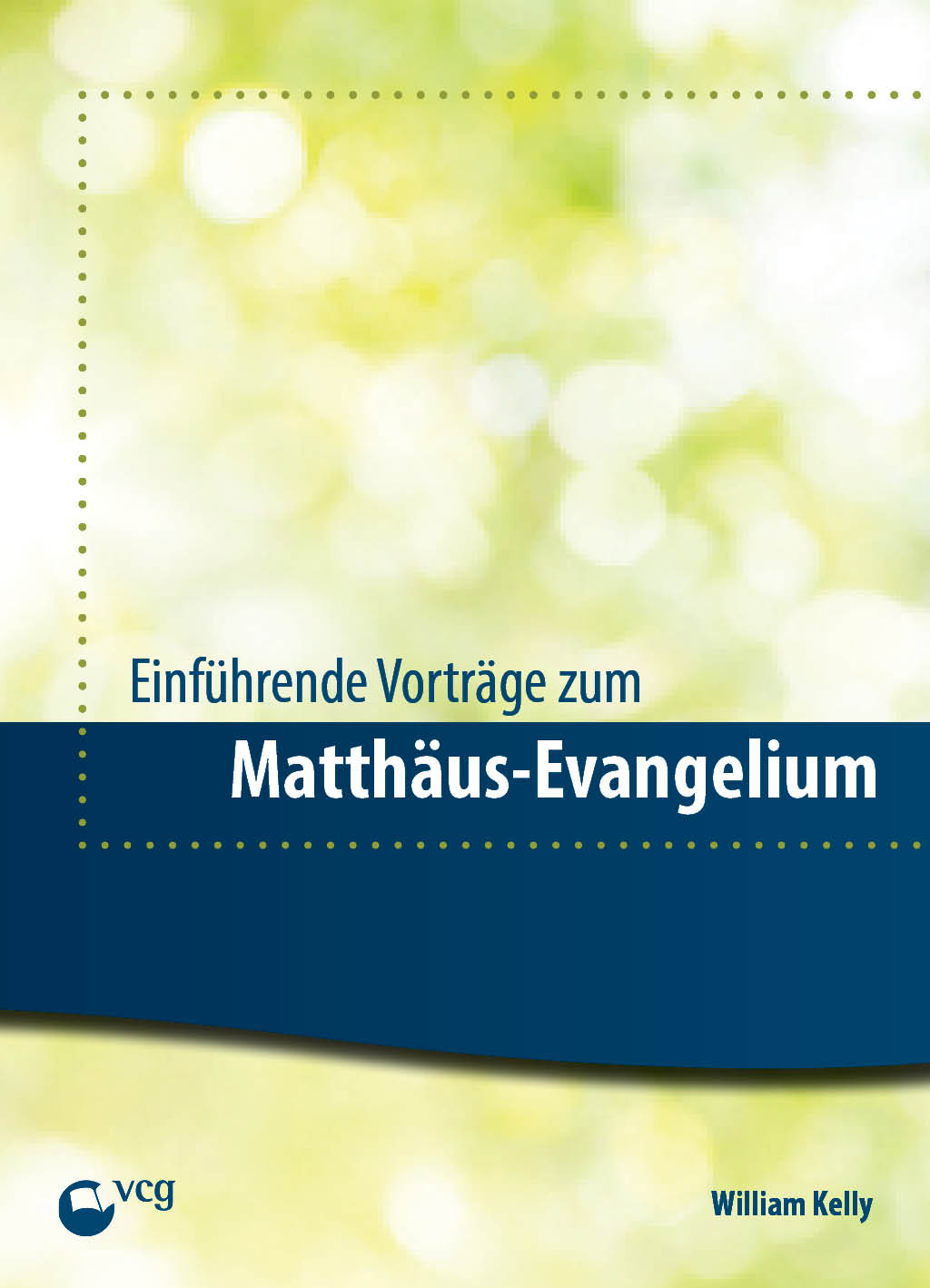 Einführende Vorträge zum Matthäusevangelium