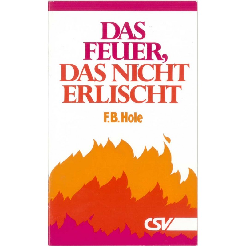 Das Feuer, das nicht erlischt